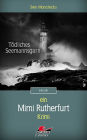 Mimi Rutherfurt (1): Tödliches Seemannsgarn