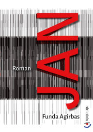Title: Jan: Roman, Author: Funda Agirbas