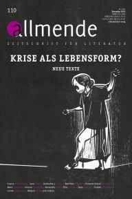 Title: Allmende 110 - Zeitschrift für Literatur: Krise als Lebensform. Neue Texte, Author: Hansgeorg Schmidt-Bergmann