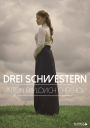 Drei Schwestern