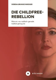 Title: Die Childfree-Rebellion: Warum 