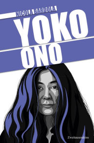 Title: Yoko Ono, Author: Nicola Bardola