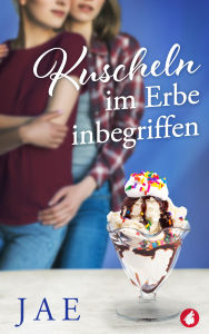 Title: Kuscheln im Erbe inbegriffen, Author: Jae