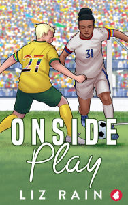 Title: Onside Play, Author: Liz Rain