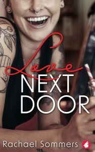 Title: Love Next Door, Author: Rachael Sommers