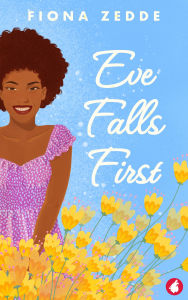 Title: Eve Falls First, Author: Fiona Zedde
