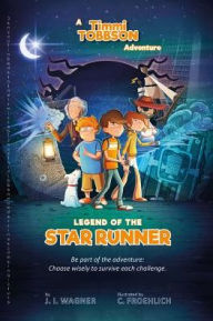 Title: Legend of the Star Runner, Author: J. I. Wagner