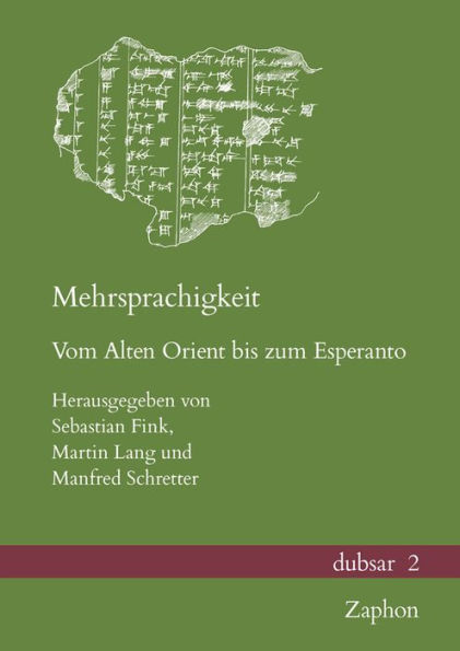 Mehrsprachigkeit: Vom Alten Orient bis zum Esperanto