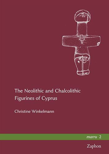 The Neolithic and Chalcolithic Figurines of Cyprus