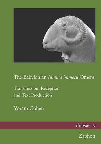 The Babylonian summa immeru Omens: Transmission, Reception and Text Production