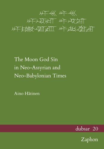 The Moon God Sin in Neo-Assyrian and Neo-Babylonian Times