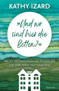 Title: 'Und wo sind hier die Betten?', Author: Kathy Izard