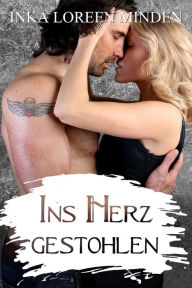 Title: Ins Herz gestohlen: Zwei heiße Quickies, Author: Inka Loreen Minden