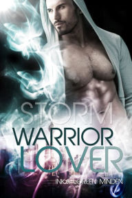 Title: Storm - Warrior Lover 4: Die Warrior Lover Serie, Author: Inka Loreen Minden