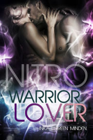 Title: Nitro - Warrior Lover 5: Die Warrior Lover Serie, Author: Inka Loreen Minden
