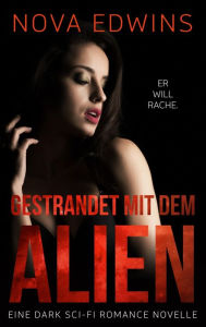 Title: Gestrandet mit dem Alien, Author: Nova Edwins