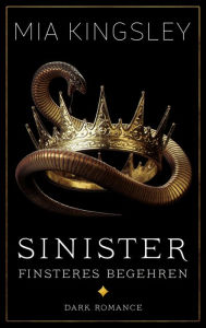Title: Sinister - Finsteres Begehren, Author: Mia Kingsley