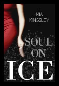 Title: Soul on Ice, Author: Mia Kingsley