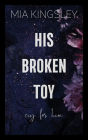 His Broken Toy - Cry For Him