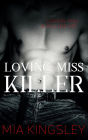 Loving Miss Killer: The Twisted Kingdom 5