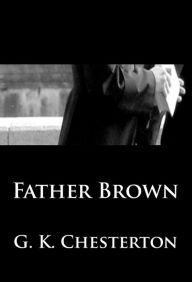 Title: Father Brown: crime classics, Author: G. K. Chesterton