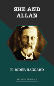 Title: She and Allan, Author: H. Rider Haggard