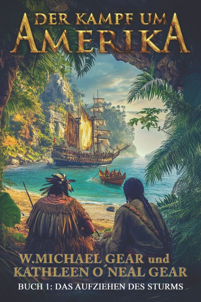 Der Kampf um Amerika Buch 1: Das Aufziehen des Sturms