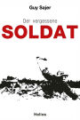 Der vergessene Soldat: Autobiographie