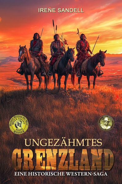 Ungezï¿½hmtes Grenzland: Eine historische Western-Saga