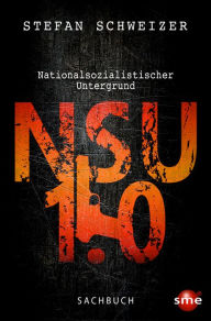 Title: NSU 1.0, Author: Stefan Schweizer