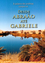 Title: eBook - Desde Abraão até Gabriele: A palavra dos profetas cumpre-se, Author: Martin Kübli