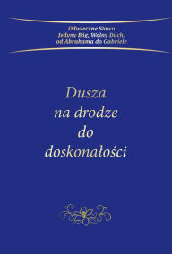Title: Dusza na drodze do doskonalosci, Author: Gabriele