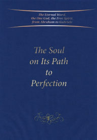 Title: The Soul on Its Path to Perfection, Author: Gabriele