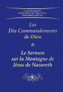 Les Dix Commandements & Le Sermon sur la Montagne