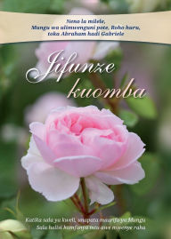 Title: Jifunze kuomba: Katika sala ya kweli, unapata maarifa ya Mungu. Sala halisi humfanya mtu awe mwenye raha, Author: Gabriele