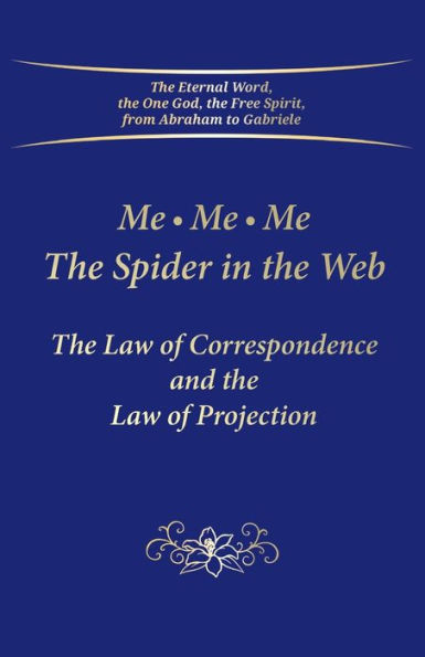 Me. the Spider Web: Law of Correspondence and Projection