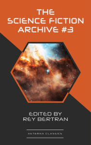 Title: The Science Fiction Archive #3, Author: H. Beam Piper