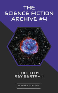 Title: The Science Fiction Archive #4, Author: Fritz Leiber