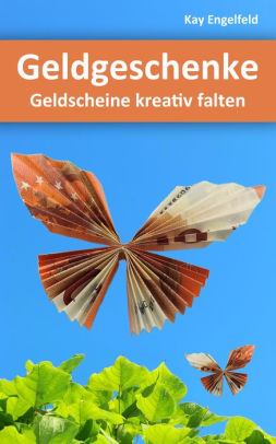 Geldgeschenke Geldscheine Kreativ Faltennook Book