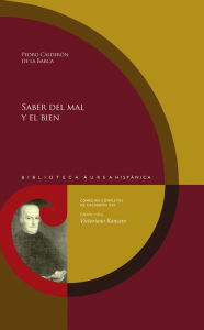 Title: Saber del mal y el bien, Author: Pedro Calderon de la Barca