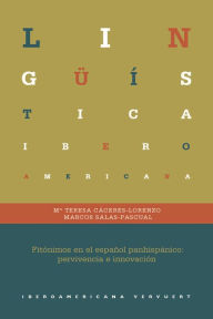 Title: Fitónimos en el español panhispánico: pervivencia e innovación, Author: María-Teresa Cáceres-Lorenzo
