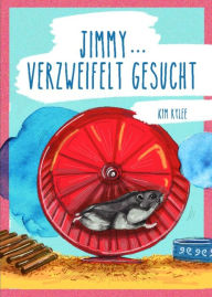 Title: Jimmy ... verzweifelt gesucht, Author: Kim Rylee