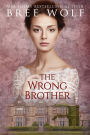 The Wrong Brother: A Regency Romance