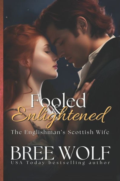 Fooled & Enlightened: The Englishman's Scottish Wife