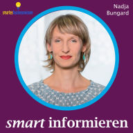 Title: Smart informieren, Author: Nadja Bungard