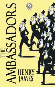 Title: The Ambassadors, Author: Henry James