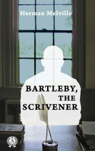 Title: Bartleby, the Scrivener, Author: Herman Melville