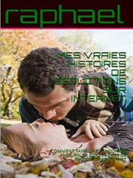 Title: Mes vraies histoires de séductions, Author: raphael class