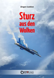 Title: Sturz aus den Wolken, Author: Jürgen Leskien