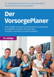 Title: Der VorsorgePlaner: mit Checklisten, Formularen und Dokumenten zu Vermögen, Patientenverfügung, Vorsorgevollmacht, Betreuungsverfügung und Todesfall, Author: Stephanie Kaufmann-Jirsa